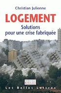 Logement: solutions pour une crise fabriquée
